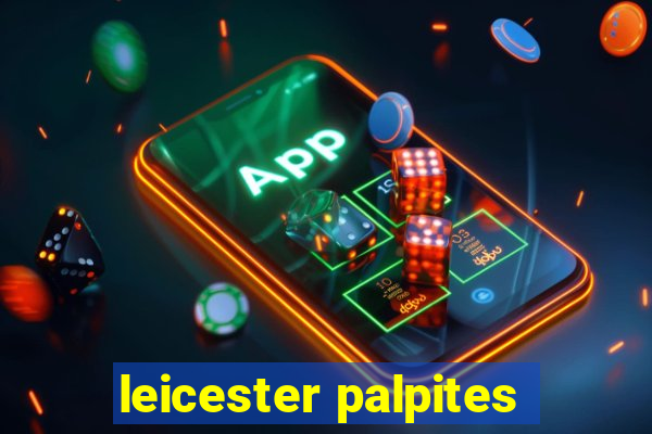 leicester palpites